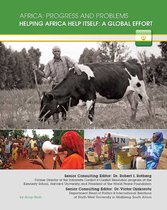 Africa: Progress and Problems - Helping Africa Help Itself: A Global Effort
