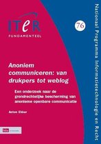 ITeR-reeks 76 -   Annoniem communiceren: van drukpers tot weblog