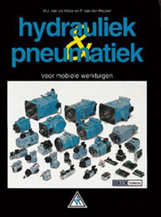 Cover van het boek 'Hydrauliek & pneumatiek / druk 6' van M.J. van de Velde