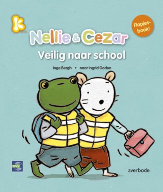 Cover van het boek 'Nellie en Cezar Veilig naar School'