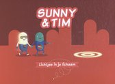 Sunny & Tim  -   Lichtjes in je lichaam