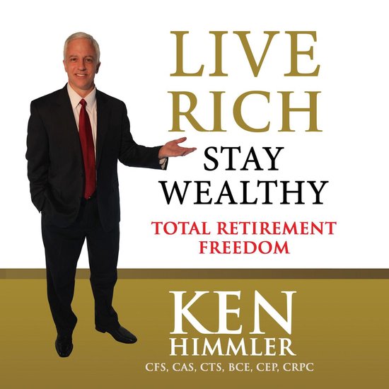 Live Rich Stay Wealthy - TOTAL RETIREMENT FREEDOM - cover