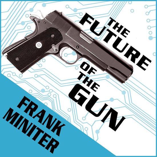 The Future of the Gun - cover