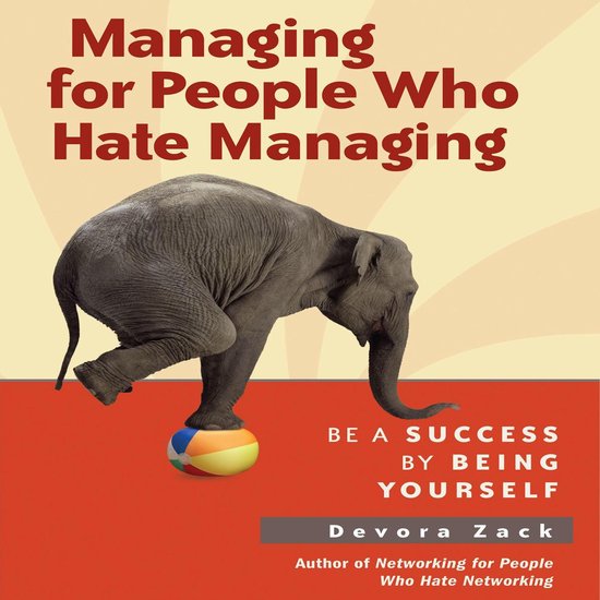 Managing for People Who Hate Managing - cover