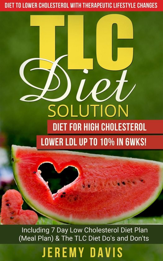 TLC Diet Book Diet to lower cholesterol With Therapeutic Lifestyle