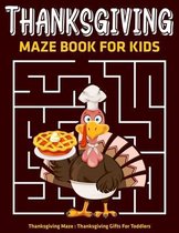 Thanksgiving Maze Book For Kids: Thanksgiving Maze