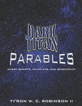 Dark Titan Parables Collection