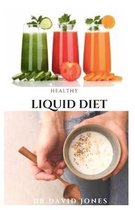 Healthy Liquid Diet