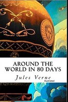 Around the World in Eighty Days Illustrated