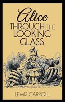 Through the Looking Glass Illustrated