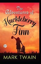 Adventures of Huckleberry Finn Annotated