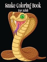 Snake Coloring Book For Adult: Stress Relief Coloring Book