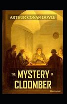 The Mystery of Cloomber Illustrated