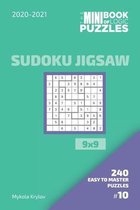 The Mini Book Of Logic Puzzles 2020-2021. Sudoku Jigsaw 9x9 - 240 Easy To Master Puzzles. #10