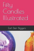 Fifty Candles Illustrated