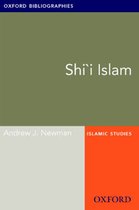 Oxford Bibliographies Online Research Guides - Shi`i Islam: Oxford Bibliographies Online Research Guide