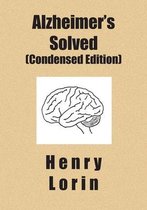 Alzheimer's Solved