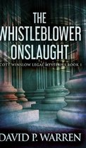 The Whistleblower Onslaught (Scott Winslow Legal Mysteries Book 1)