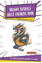 Dragon Mandala Adult Coloring Book