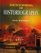 Encyclopaedia of Historiography (Historiography: Sources and Research)