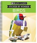 Brain Games - Sticker by Number- Brain Games - Sticker by Number: Birds (42 Images to Sticker)
