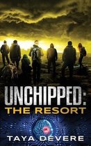 Unchipped- Unchipped The Resort