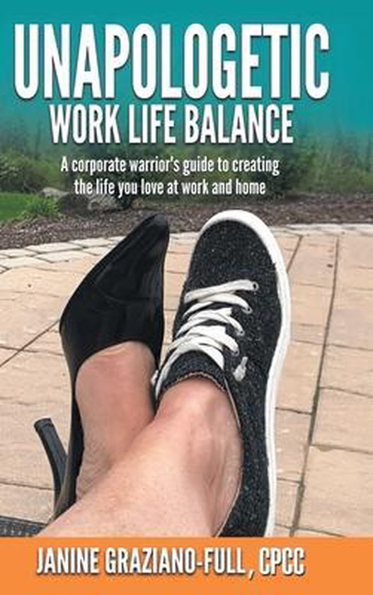 Unapologetic Work Life Balance - cover