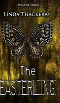 The Easterling (The Legends of Avalyne Book 2)