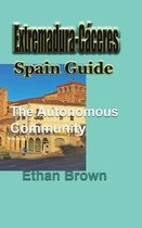 Extremadura-C�ceres, Spain Guide