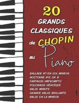 20 Grands Classiques de Chopin au Piano