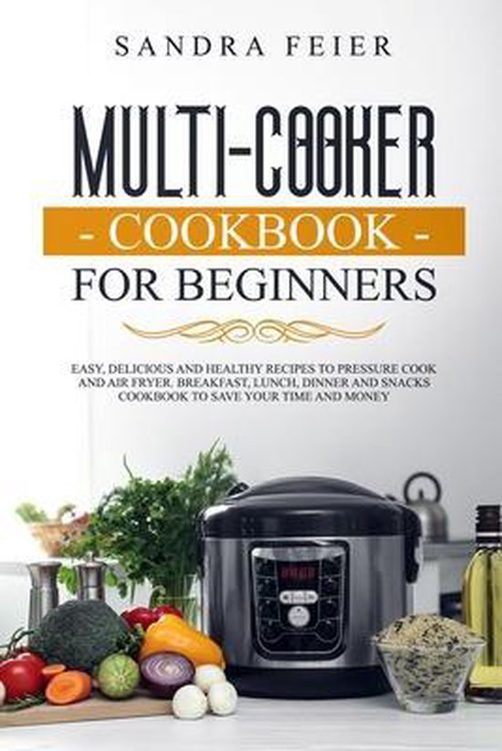 Multi-Cooker Cookbook for Beginners - cover