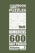The Giant Book of Logic Puzzles - Numbricks 600 Easy Puzzles (Volume 2)