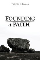 Founding a Faith