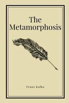 The Metamorphosis by Franz Kafka
