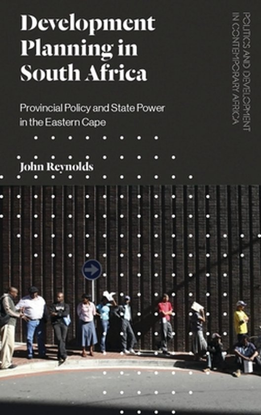 Development Planning In South Africa 9781786991638 John Reynolds