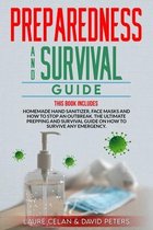 Preparedness and Survival Guide: This Books Includes