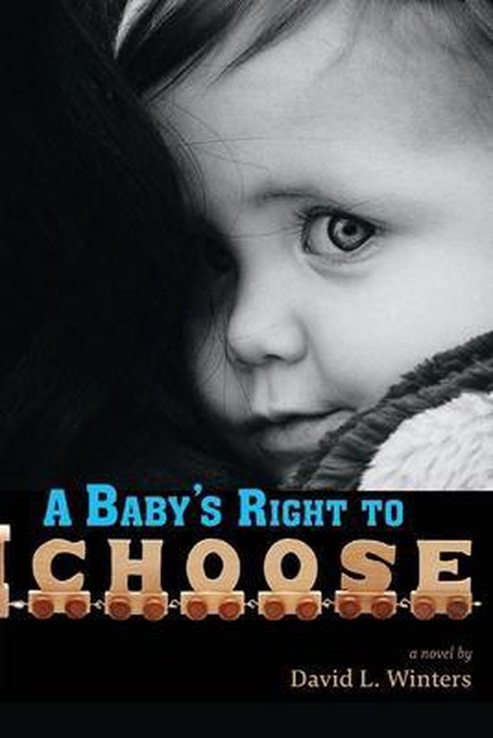 A Baby's Right to Choose - cover