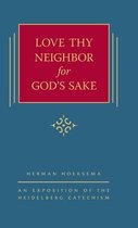 Love Thy Neighbor for God's Sake