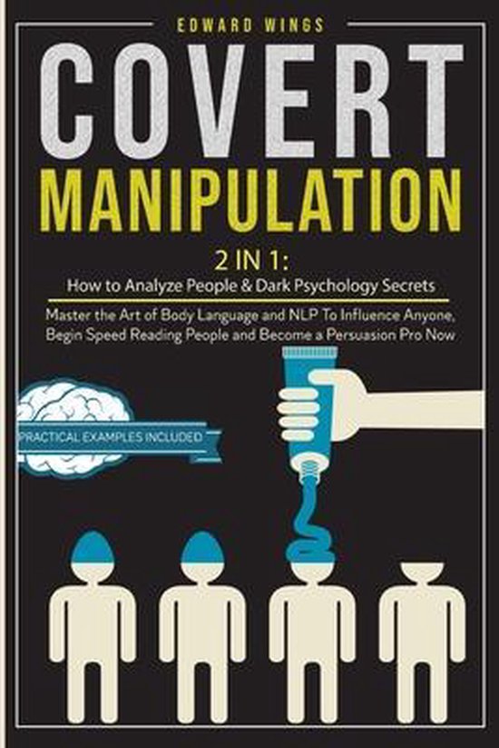 Covert Manipulation 2 In 1, Edward Wings 9781801207195 Boeken