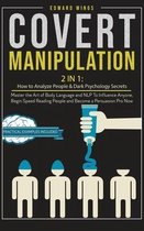 Covert Manipulation: 2 In 1