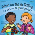 Best Behavior Series- Voices Are Not for Yelling / La Voz No Es Para Gritar (Best Behavior)