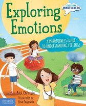 Exploring Emotions: A Mindfulness Guide to Understanding Feelings