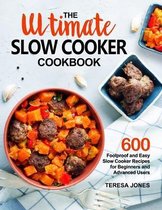 The Ultimate Slow Cooker Cookbook