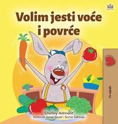 Croatian Bedtime Collection- I Love to Eat Fruits and Vegetables (Croatian Children's Book)