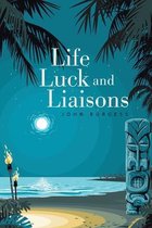 Life, Luck and Liaisons