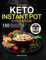 The Easy Keto Instant Pot Cookbook