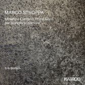 Erik Bertsch - Marco Stroppa: Miniature Estrose - Primo Libro (CD)