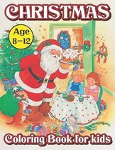 Christmas Coloring Book For Kids Age 8-12