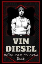 Vin Diesel Distressed Coloring Book