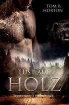 Lust auf Holz